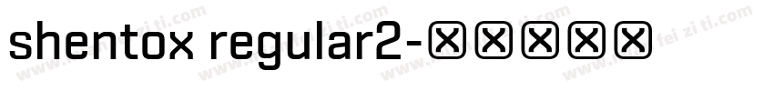 shentox regular2字体转换